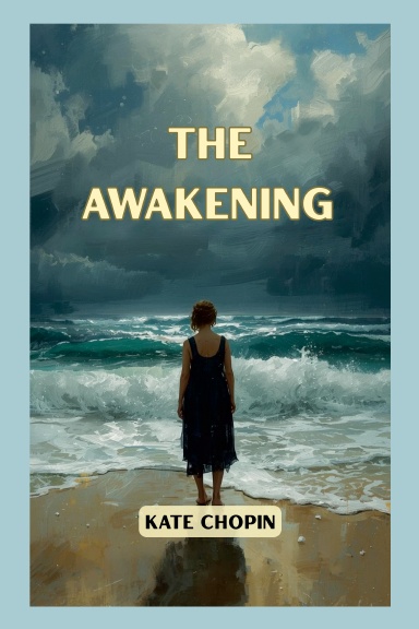 The Awakening