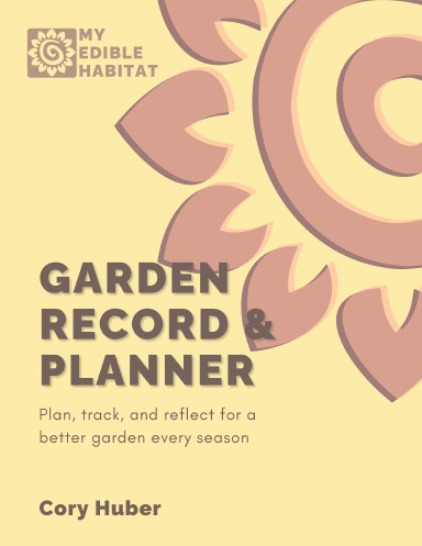 Garden Record & Planner
