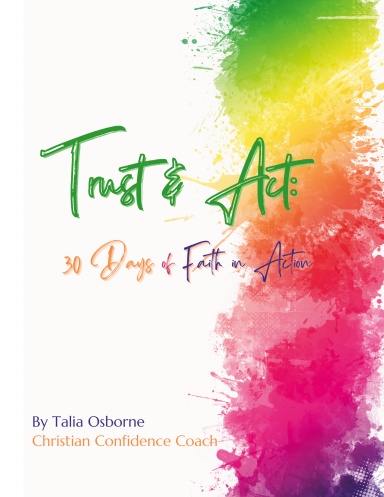 Trust and Act: