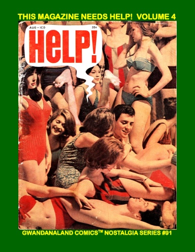 This Magazine Needs Help!  Volume 4