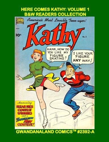 Here Comes Kathy: Volume 1 (BW)