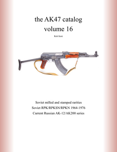 the AK47 catalog volume 16