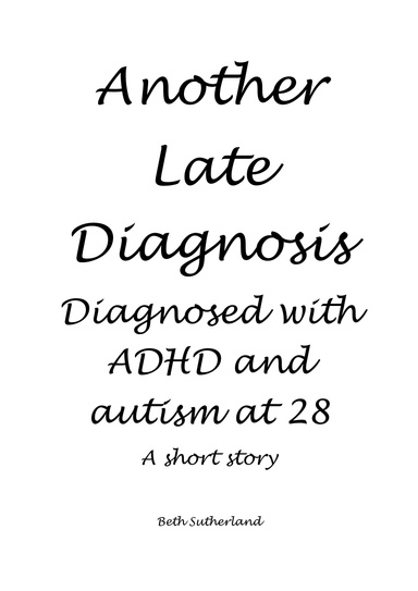 Another Late Diagnosis