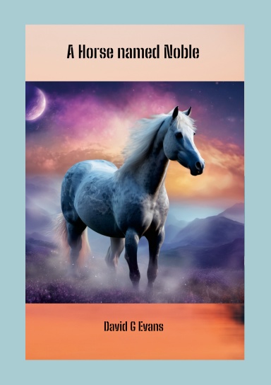 A Horse named Noble