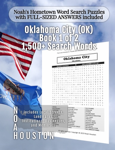 Noah’s Hometown Word Search Puzzles with FULL-SIZED ANSWERS included OKLAHOMA CITY (OK), BOOK 1 OF 2
