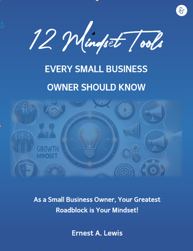 12 Mindset Tools Every Small Business Owner Should Know