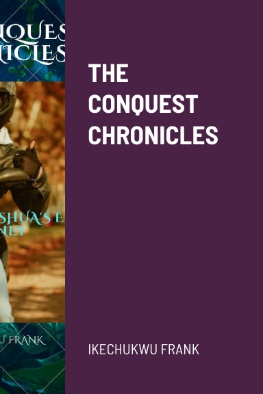 THE CONQUEST CHRONICLES