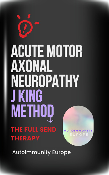 Acute Motor Axonal Neuropathy J King Method