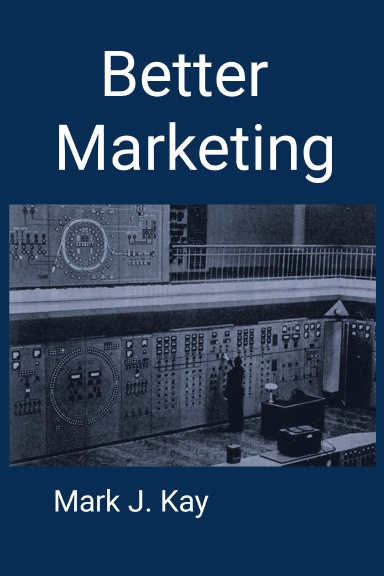 Better Marketing 2025