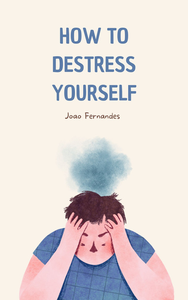 How to destress yourself