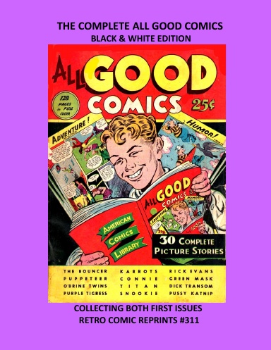 THE COMPLETE ALL GOOD COMICS BLACK & WHITE EDITION