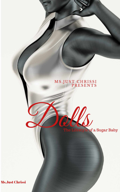 Dolls: The Lifestyle of a Sugar Baby