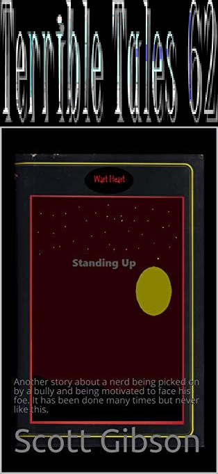 Terrible Tales 62-Standing Up