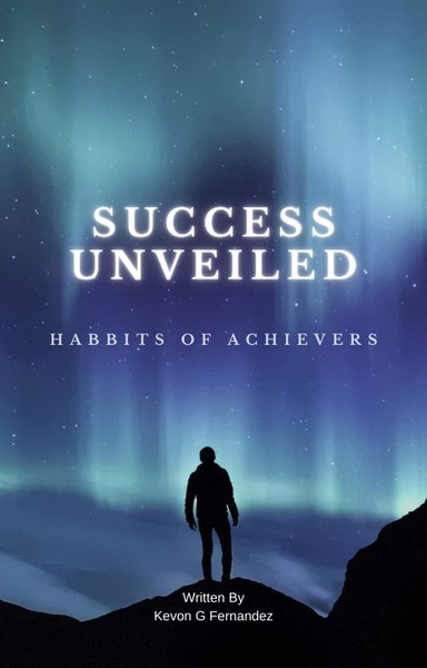 Success Unveiled Habits of Achievers