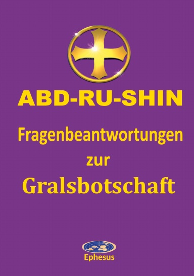 Fragenbeantwortungen zur Gralsbotschaft