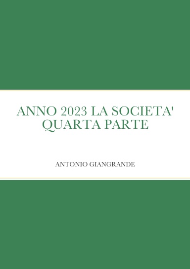 ANNO 2023 LA SOCIETA' QUARTA PARTE