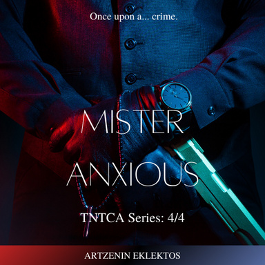 Mister Anxious