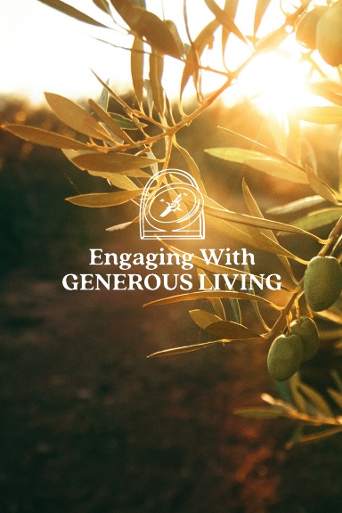 Engaging with Generous Living