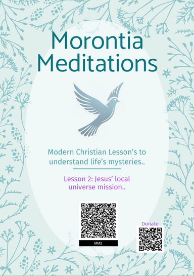 Morontia Meditations: Lesson 2: Understanding Jesus’s Mission on Earth