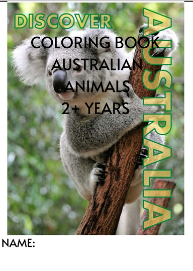 Kids Coloring Book . Australian Native Animals . 2+ Years