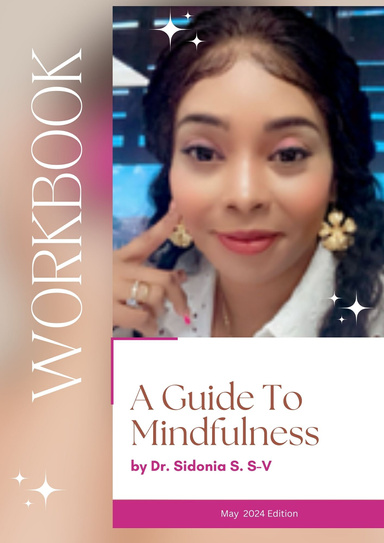 A Guide to Mindfullness