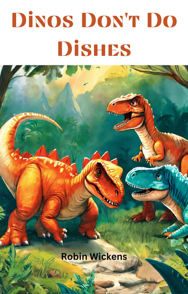 Dinos Don't Do Dishes