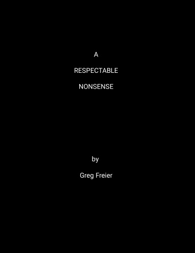 A Respectable Nonsense