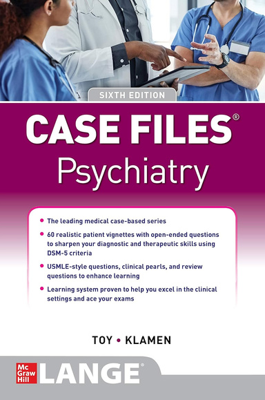 Case Files Psychiatry, Sixth Edition 6th