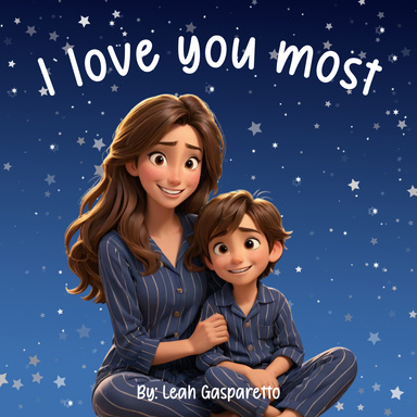 I love you most