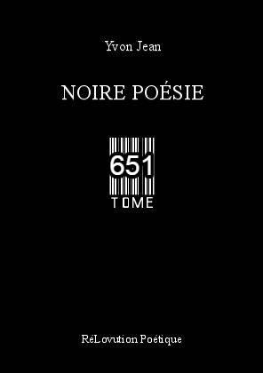 Noire Poésie Tome 651