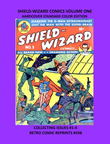SHIELD-WIZARD COMICS VOLUME ONE  HARDCOVER STANDARD COLOR EDITION