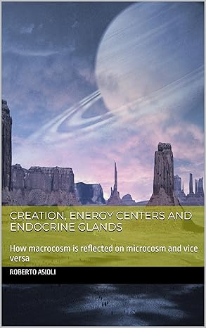 Creation, Energy Centers and Endocrine Glands
