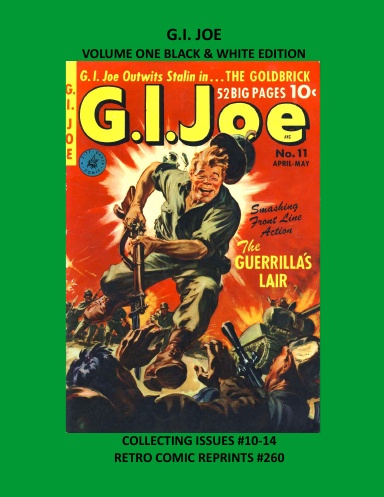 G.I. JOE VOLUME ONE BLACK & WHITE EDITION
