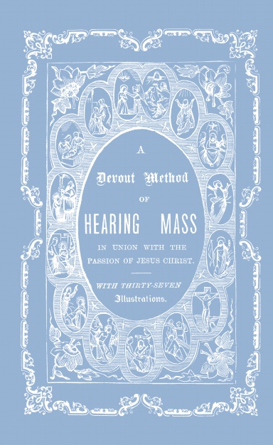 A Devout Method of Hearing Mass