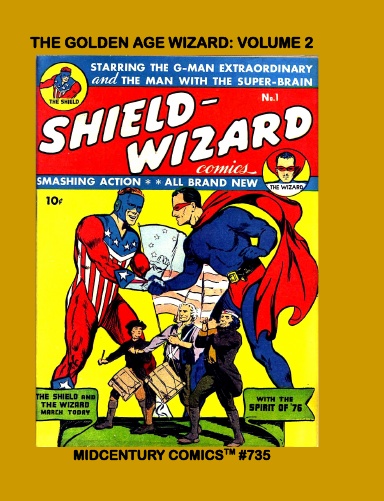 The Golden Age Wizard: Volume 2