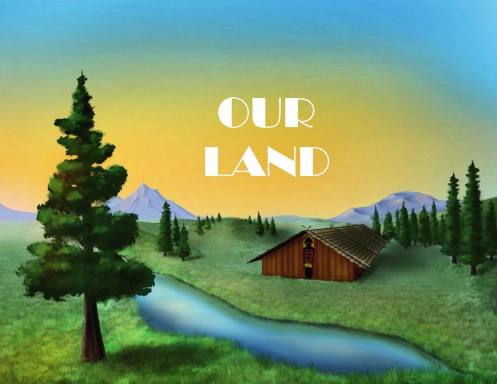 Our Land