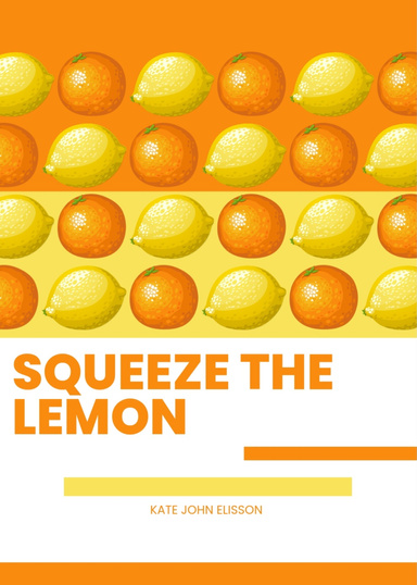 Squeeze the Lemon