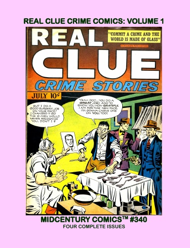Real Clue Crime Comics: Volume 1