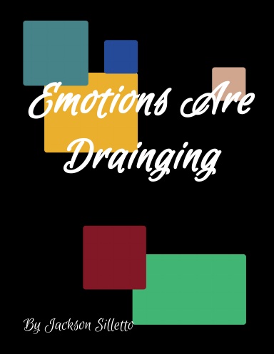 Emotions are Draining