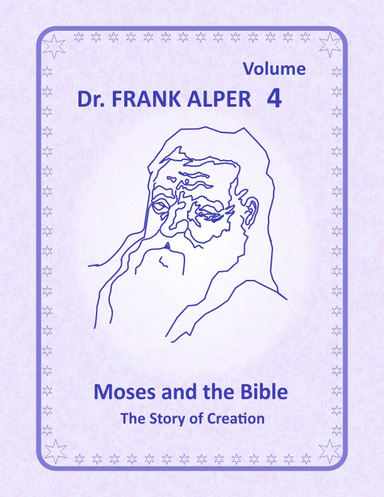 Moses and the Bible, Volume 4