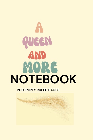 A Queen and More Notebook