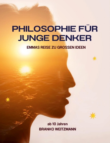 Philosophie für junge Denker