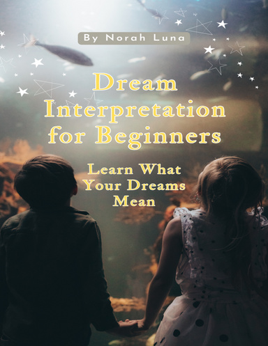 Dream Interpretation for Beginners