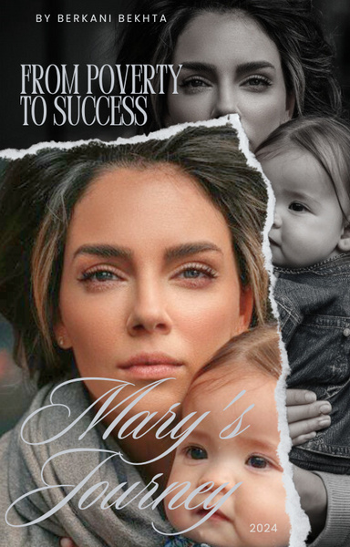 "Mary's Journey: From Poverty to Success"