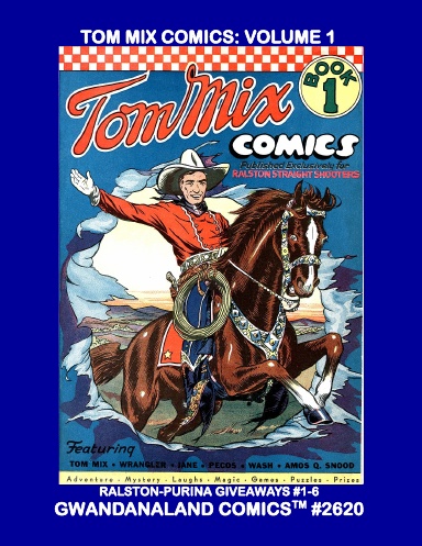 Tom Mix Comics: Volume 1