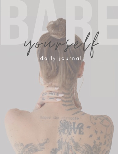 BARE yourself: Daily Journal