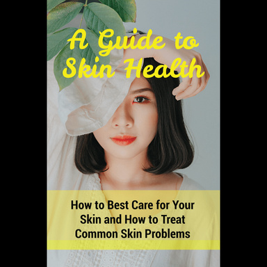 A Guide to Skin Health