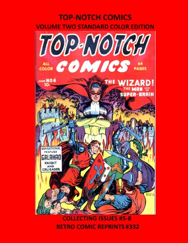 TOP-NOTCH COMICS VOLUME TWO STANDARD COLOR EDITION