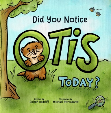 Did You Notice Otis Today?