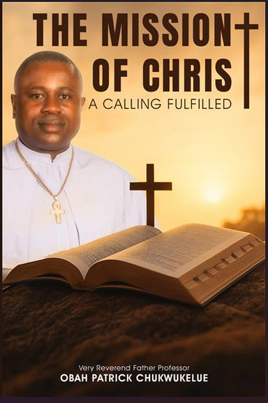The Mission of Christ A Calling Fulfilled